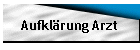 Aufklärung Arzt