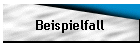 Beispielfall