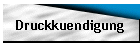 Druckkuendigung