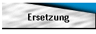 Ersetzung