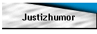 Justizhumor