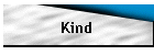 Kind