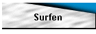Surfen