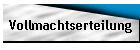 Vollmachtserteilung